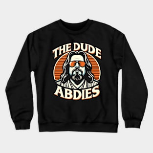 Big Lebowski  the dude abides Crewneck Sweatshirt